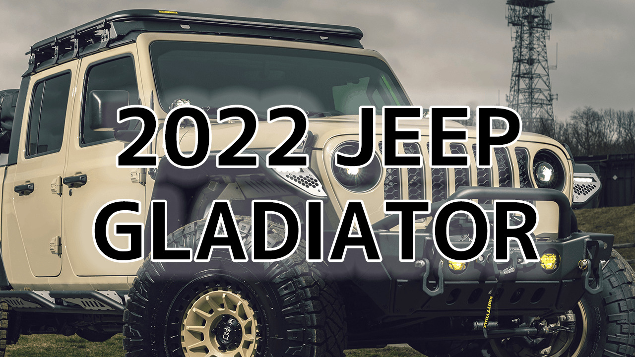 Jeep Style 2023 Summer-2022 Jeep Gladiator