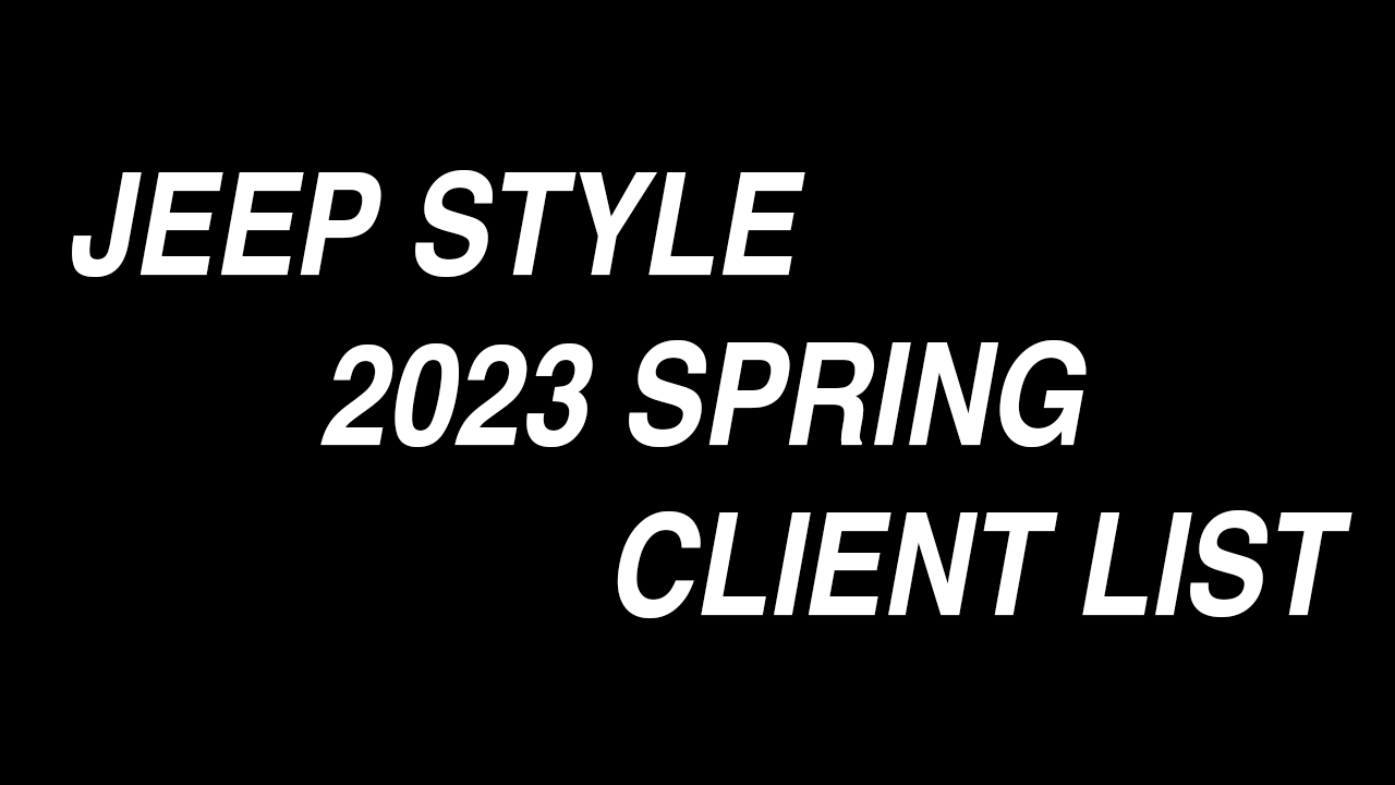 JEEP STYLE 2023 SPRING Client List